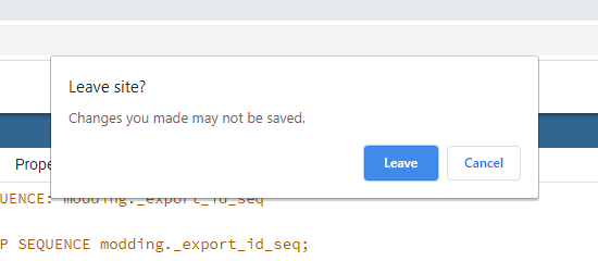 A browser warning saying "Changes you made may not be saved." with "Leave" and "Cancel" options.
