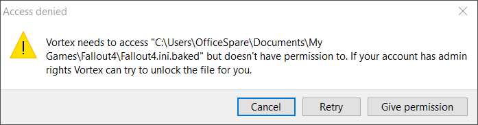 An "Access denied" error generated by Vortex with the body text "Vortex needs to access "C:\Users\OfficeSpare\Documents\My Games\Fallout 4\Fallout4.ini.baked" but doesn't have permission to. If your account has admin rights Vortex can try to unlock the file for you.